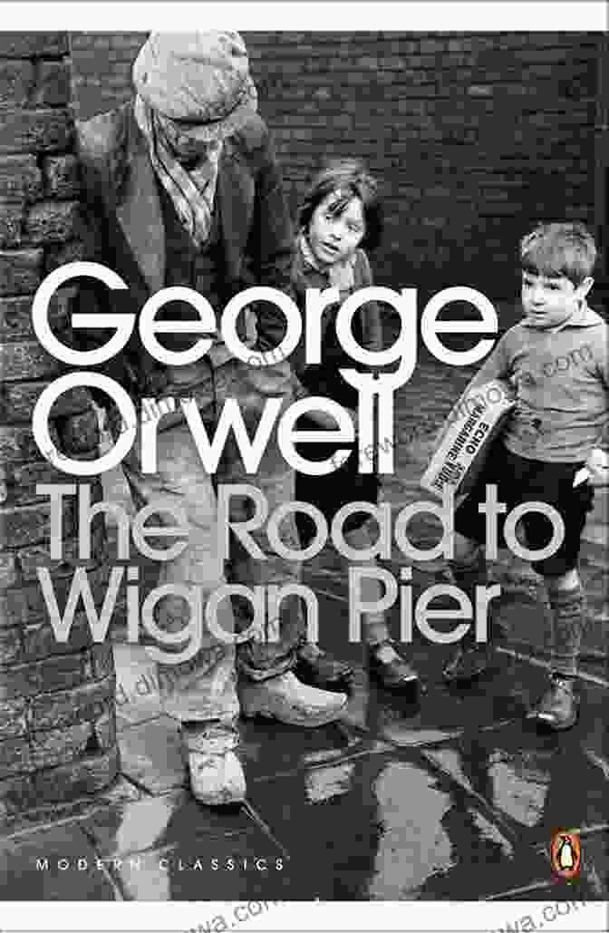 Cover Of The Road To Wigan Pier The Road To Wigan Pier