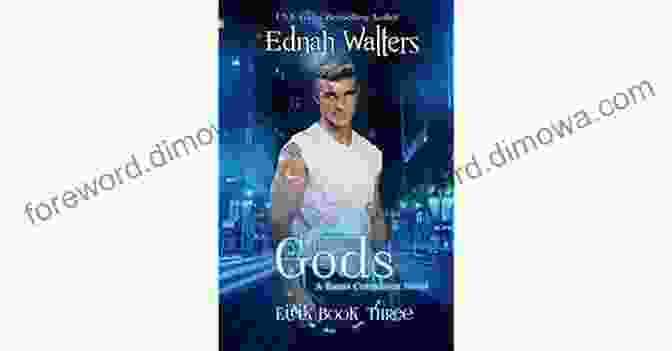 Gods: Eirik Ednah Walters Book Cover Featuring A Majestic Depiction Of Ancient Gods And Celestial Beings Gods (Eirik 3) Ednah Walters