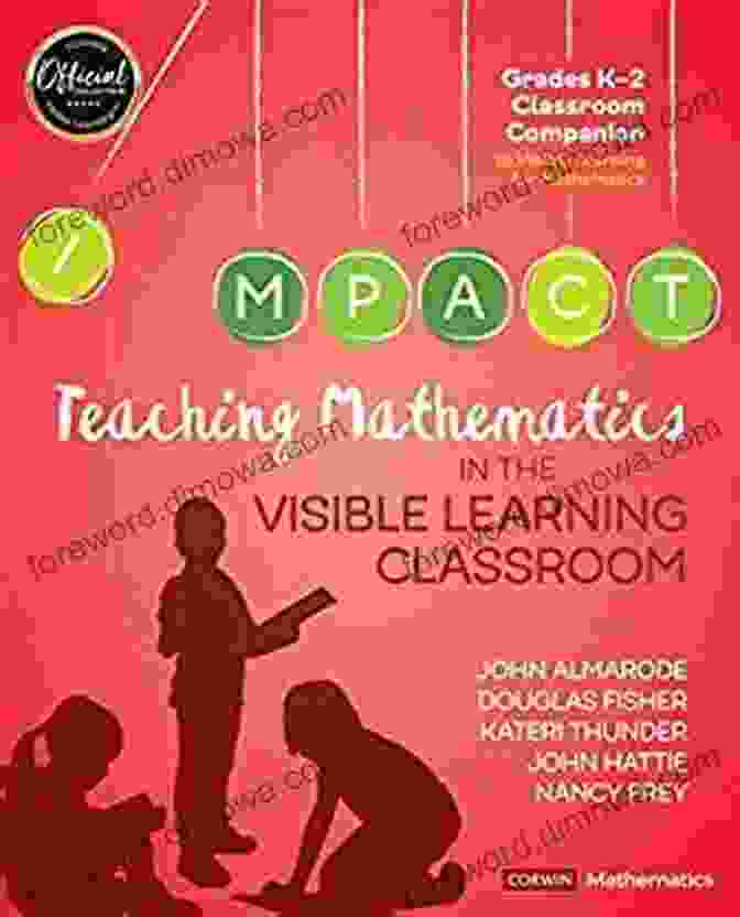 Teaching Mathematics In The Visible Learning Classroom Grades K 12 Cover Teaching Mathematics In The Visible Learning Classroom Grades K 2 (Corwin Mathematics Series)