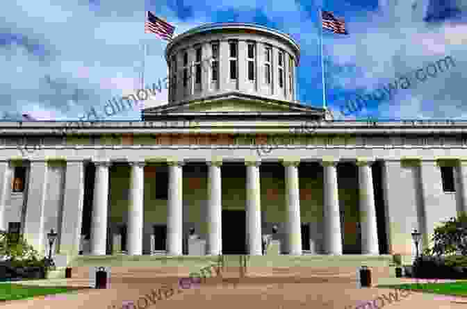 The Majestic Ohio Statehouse, A Testament To The Architectural Grandeur Of Columbus A Walking Tour Of Columbus Ohio (Look Up America Series)