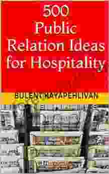 500 Public Relation Ideas For Hospitality