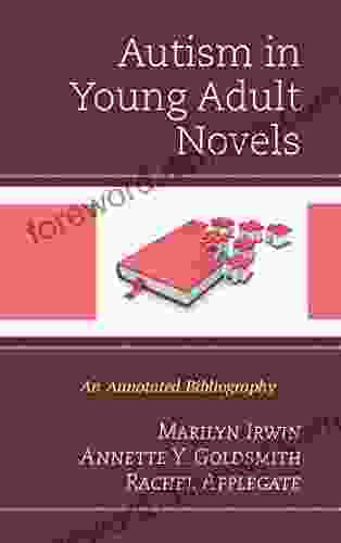 Autism In Young Adult Novels: An Annotated Bibliography