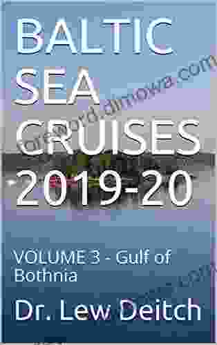 BALTIC SEA CRUISES 2024 20: VOLUME 3 Gulf Of Bothnia