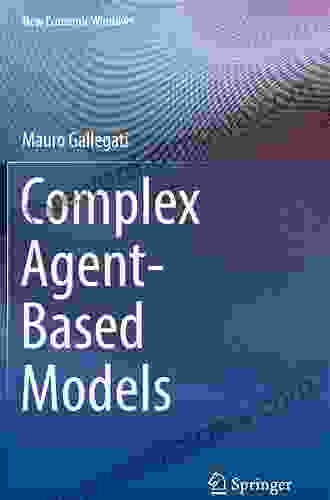 Complex Agent Based Models (New Economic Windows)