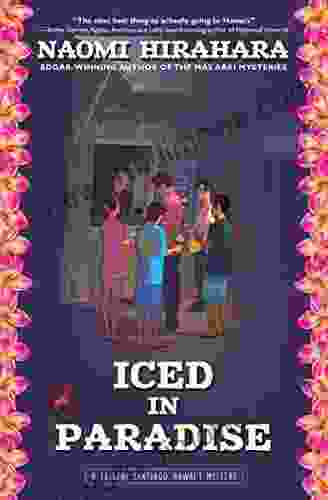 Iced In Paradise: A Leilani Santiago Hawai I Mystery