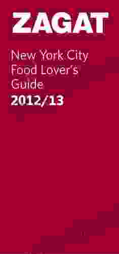 2024/13 New York City Food Lover S Guide (Zagat Guides)