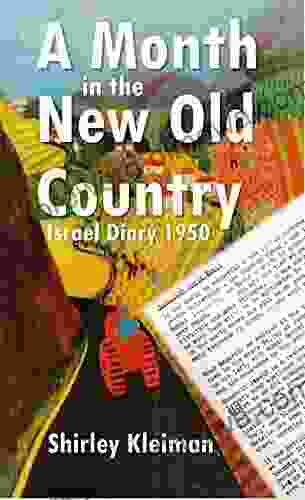 A Month in the New Old Country: Israel Diary 1950