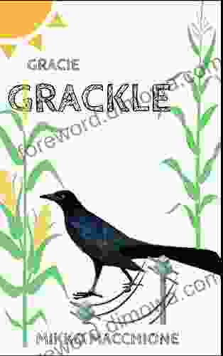 Gracie Grackle (No Such Thing As A Regular Bird 8)