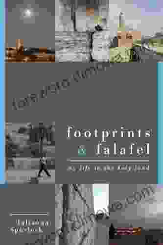 Footprints Falafel: My Life In The Holy Land