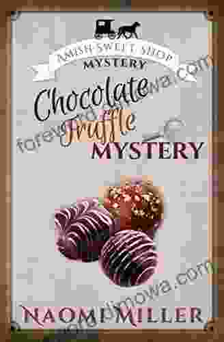 Chocolate Truffle Mystery (Amish Sweet Shop Mystery 5)