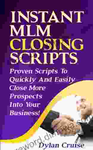 Instant MLM Closing Scripts Dylan Cruise