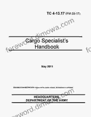 TC 4 13 17 (FM 55 17) Cargo Specialist s Handbook