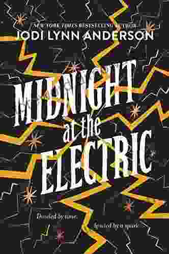 Midnight At The Electric Jodi Lynn Anderson