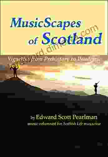 MusicScapes Of Scotland: Vignettes From Prehistory To Pandemic