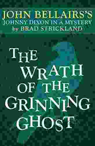 The Wrath Of The Grinning Ghost (Johnny Dixon 12)