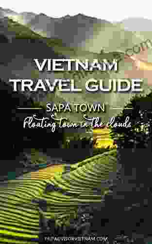 Vietnam Travel Guide: Sapa Floating Town In The Clouds