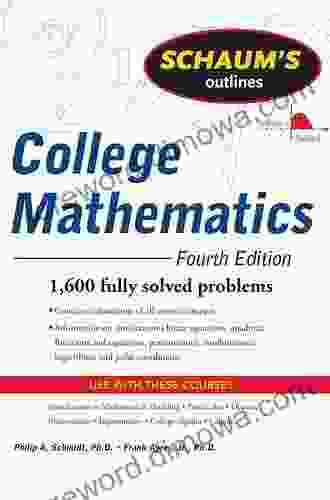 Schaum S Outline Of College Mathematics Fourth Edition (Schaum S Outlines)