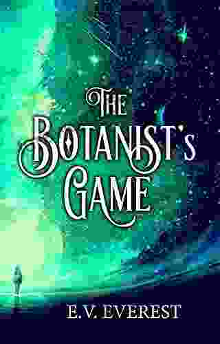 The Botanist S Game (Shadows Starlight 2)