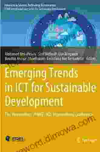 Emerging Trends In ICT For Sustainable Development: The Proceedings Of NICE2024 International Conference (Advances In Science Technology Innovation)