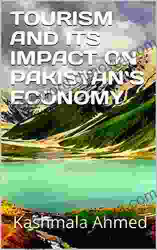 TOURISM AND ITS IMPACT ON PAKISTAN`S ECONOMY