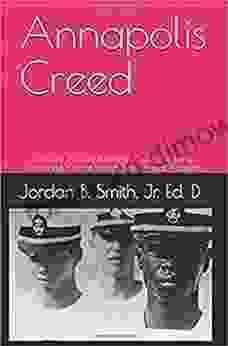 Annapolis Creed: The First African American Color Company Commander At The United States Naval Academy