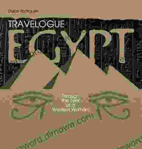 Travelogue Egypt Through The Eyes Of A Western Woman