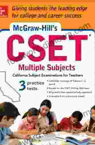 McGraw Hill S CSET Multiple Subjects: Strategies + 3 Practice Tests