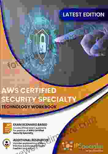 AWS Certified Security Specialty: Technology Workbook