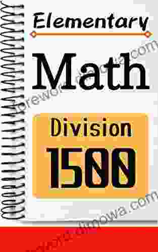 Elementary Math Division 1500 Elaine Heney