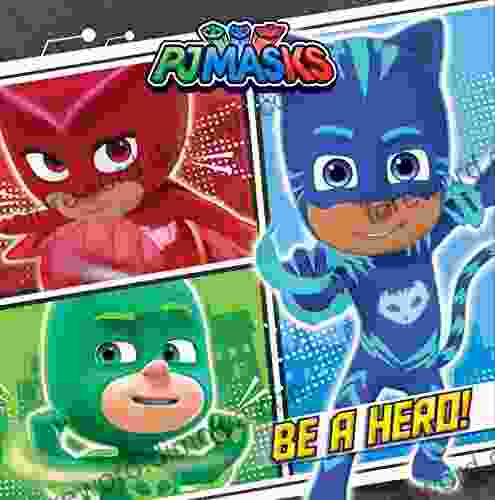 Be A Hero (PJ Masks)