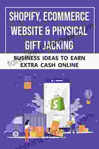 Shopify Ecommerce Website Physical Gift Jacking: Business Ideas To Earn Extra Cash Online