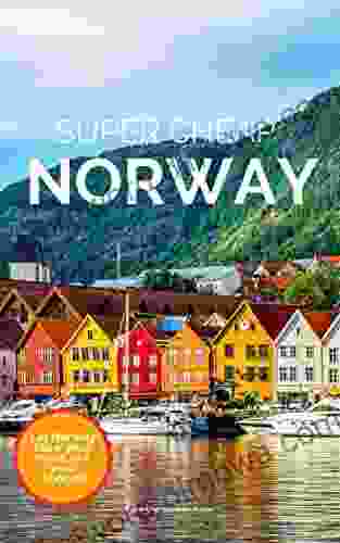 Super Cheap Norway Travel Guide 2024 / 21: Enjoy Two Weeks In Norway For $250