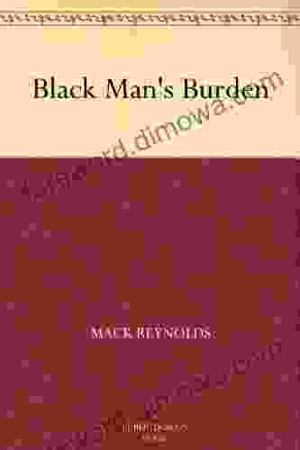 Black Man S Burden Mack Reynolds