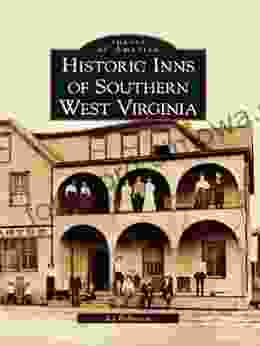 Historic Inns of Southern West Virginia