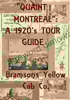 Quaint Montreal: A 1920s Tour Guide