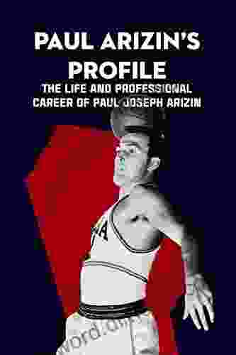 Paul Arizin S Profile: The Life And Professional Career Of Paul Joseph Arizin: Paul Arizin