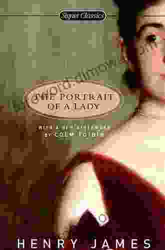 The Portrait Of A Lady (Signet Classics)