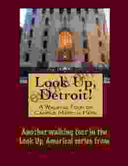 A Walking Tour Of Detroit Campus Martius Park (Look Up America Series)