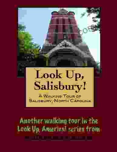 A Walking Tour of Salisbury North Carolina (Look Up America Series)