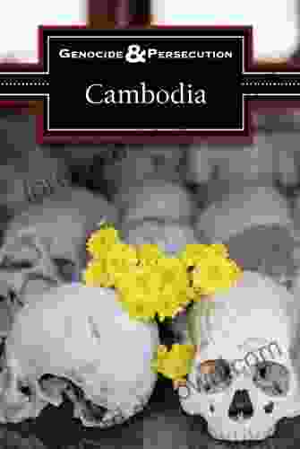 Cambodia (Genocide And Persecution) Heather Dawe